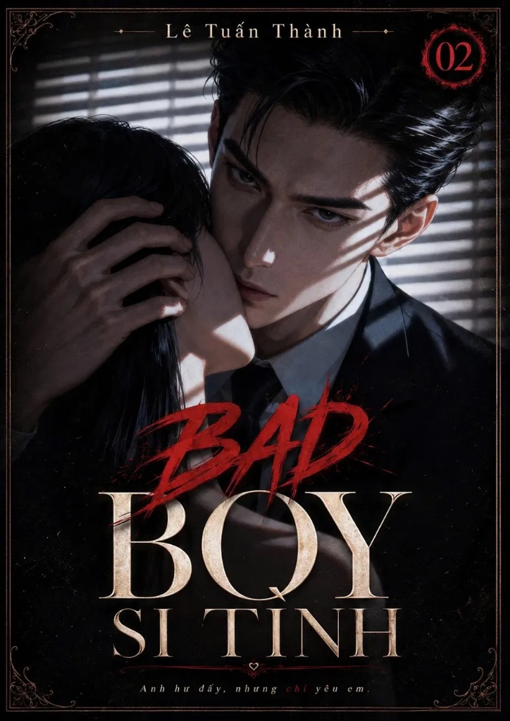Bad Boy Si Tình